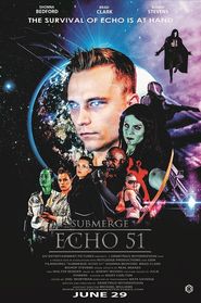  Submerge: Echo 51 Poster