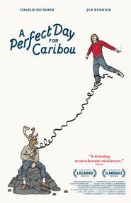  A Perfect Day for Caribou Poster