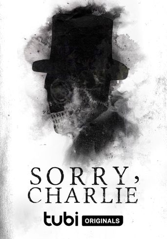  Sorry, Charlie Poster