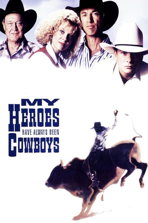 My Heroes Have Always Been Cowboys Poster