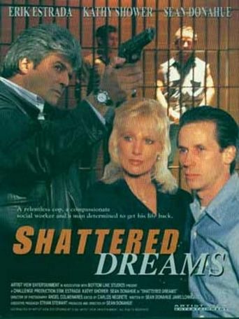  Shattered Dreams Poster