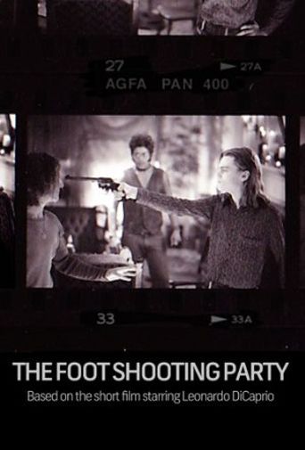  The Foot Shooting Party Poster
