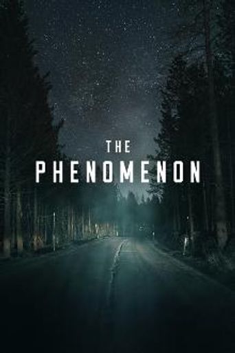  The Phenomenon Poster