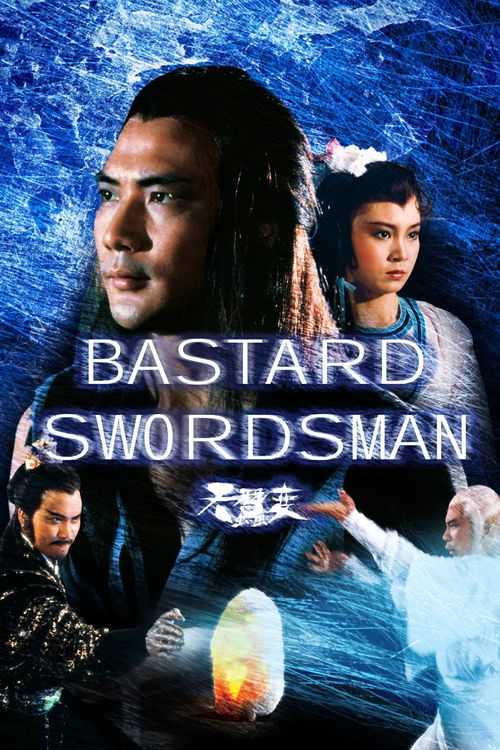 The Bastard Swordsman Poster