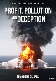  Profit, Pollution and Deception Poster