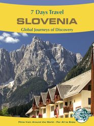  Slovenia - Arcadia World 7 Days Travel Films Poster