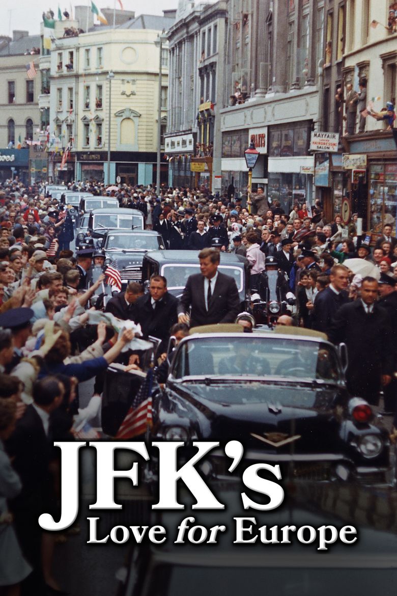 Kennedys Liebe zu Europa