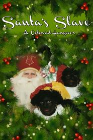  Santa's Slave: A Colonial Hangover Poster