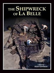 The Shipwreck of La Belle Poster