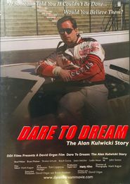  Dare to Dream: The Alan Kulwicki Story Poster