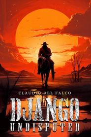  Django Undisputed Poster