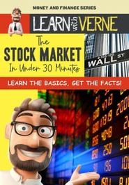  Learn With Verne: Stock Market in 30 Minutes Poster