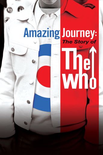  Amazing Journey: The Story of the Who Poster