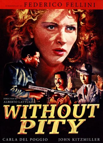  Without Pity Poster