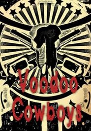  Voodoo Cowboys Poster