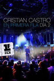  Cristian Castro: En Primera Fila Dia 2 Poster