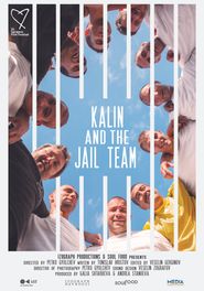  Kalin and the Jail Team Poster