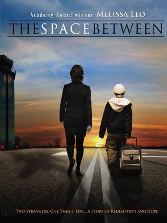  The Space Between Poster