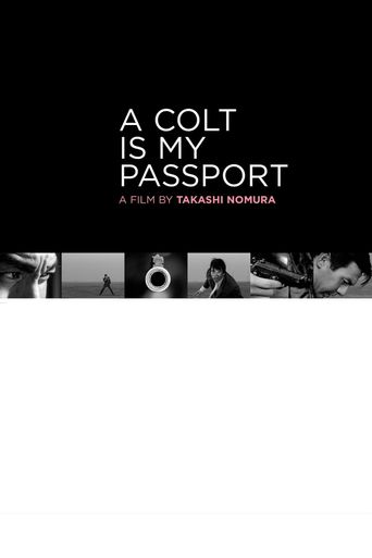  A Colt Is My Passport Poster