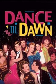  Dance 'Til Dawn Poster