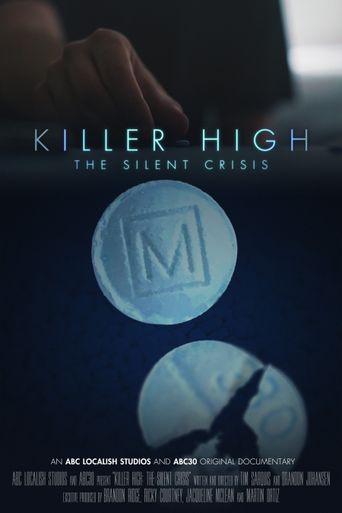 Killer High The Silent Crisis Where To Watch