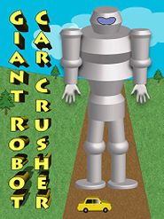  Giant Robot Car Crusher - Learn Colors At The Vidsville Salvage Yard Poster