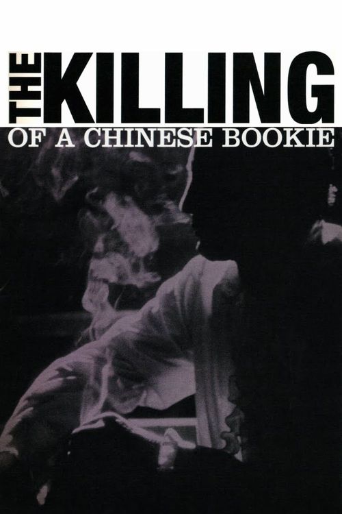 The Killing of a Chinese Bookie Poster