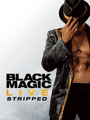  Black Magic Live: Stripped Poster