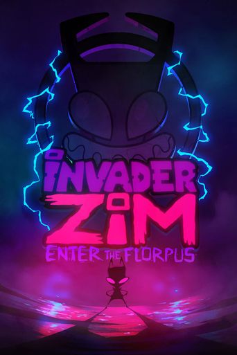  Invader ZIM: Enter the Florpus Poster