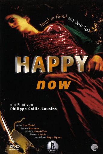  Happy Now Poster