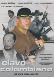 Clavo Colombiano Poster