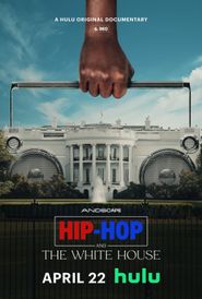 Upcoming Hip-Hop and the White House Poster