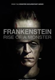  Frankenstein: Rise Of A Monster Poster