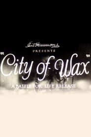  City of Wax Poster