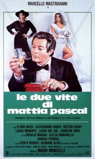  The Two Lives of Mattia Pascal Poster