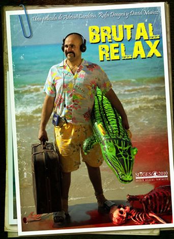  Brutal Relax Poster