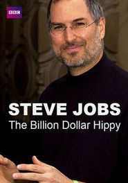  Steve Jobs: Billion Dollar Hippy Poster