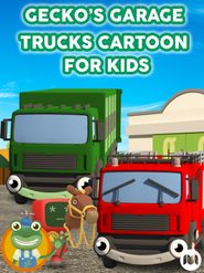  Gecko's Garage - Trucks Cartoon for Kids Poster