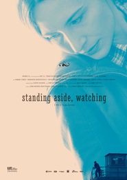 Standing Aside, Watching Poster