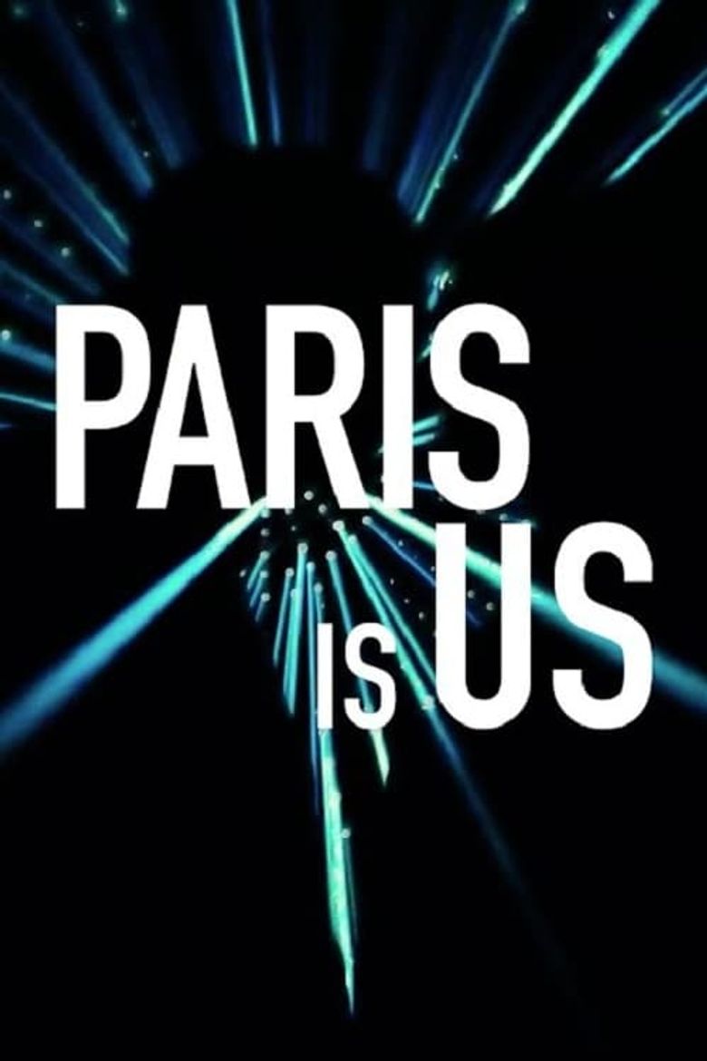 Paris Is Us Poster
