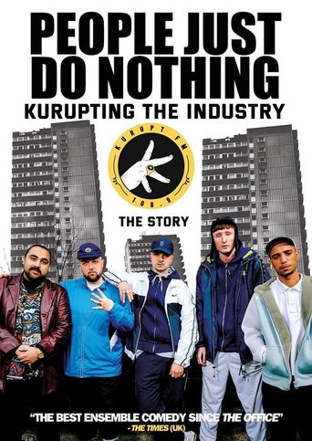 Kurupting the Industry: The People Just Do Nothing Story Poster
