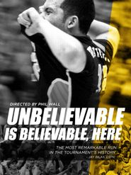  Unbelievable Is Believable Here Poster