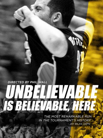  Unbelievable is Believable Here Poster