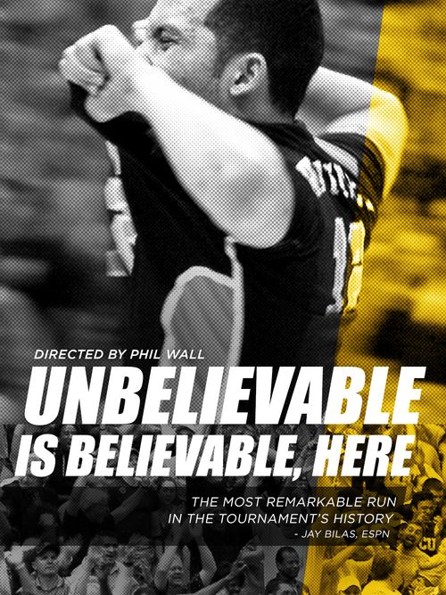 Unbelievable is Believable Here Poster
