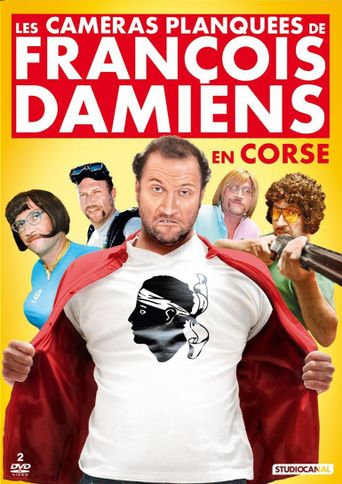 François Damiens - Les Caméras Planquées de François Damiens en Corse Poster