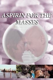  Aspirin for the Masses Poster