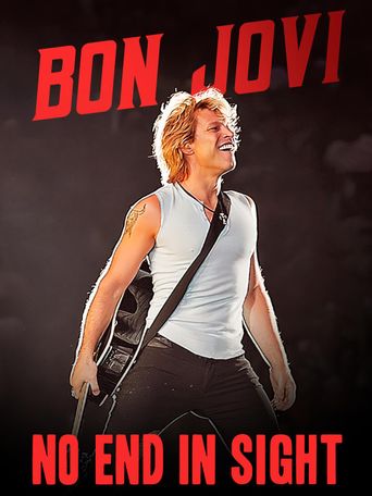  Bon Jovi: No End in Sight Poster