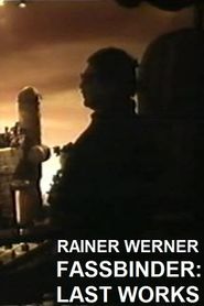  Rainer Werner Fassbinder - Last Works Poster