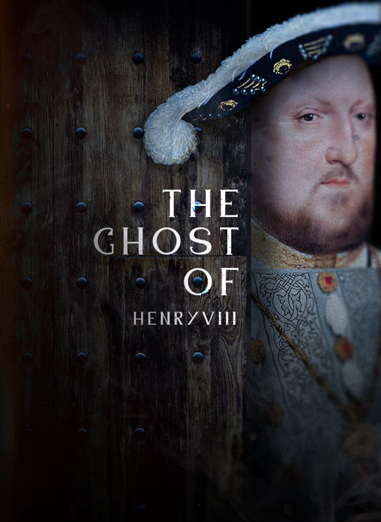 The Ghost of Henry VIII