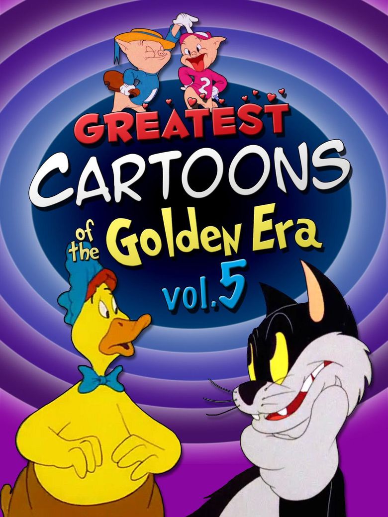 Greatest Cartoons of the Golden Era Vol. 5